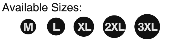 Sizes - M, L, XL, 2XL, 3XL